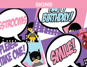 party signs pink purple super hero