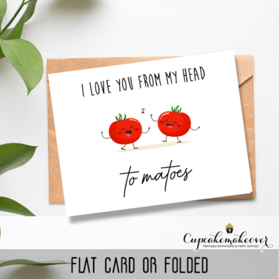 fun valentine cards love you from my head tomatoes