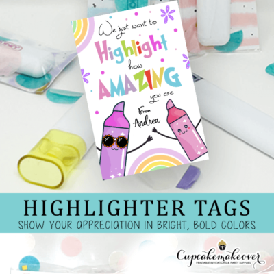 Highlighter Teacher Appreciation Gift Tags how amazing you are